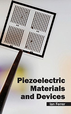 PIEZOELECTRIC MATERIALS AND DEVICES