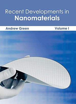 RECENT DEVELOPMENTS IN NANOMATERIALS