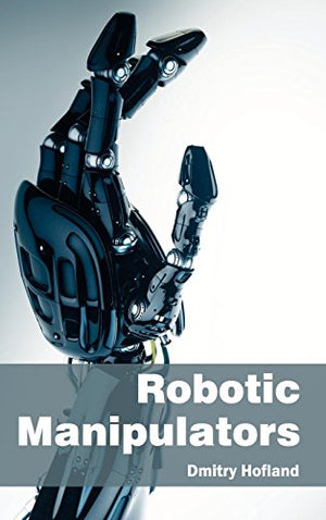 ROBOTIC MANIPULATORS