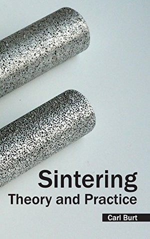 SINTERING THEORY AND PRACTICS
