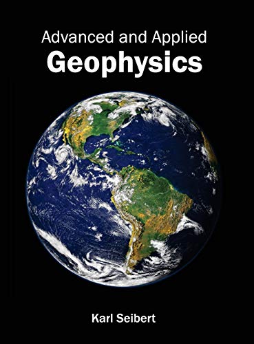 ADVANCED AND APPLIED GEOPHYSICS