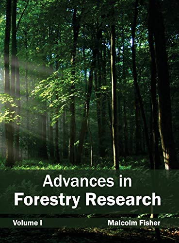ADVANCES IN FORESTRY RESEARCH