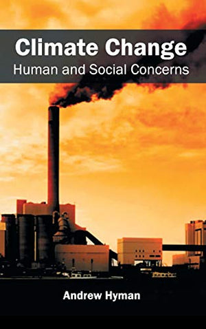 CLIMATE CHANGE: HUMAN AND SOCIAL CONCERNS