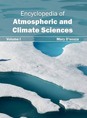 ENCYCLOPEDIA OF ATMOSPHERIC AND CLIMATE SCIENCES