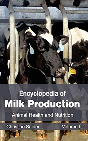 ENCYCLOPEDIA OF MILK PRODUCTION