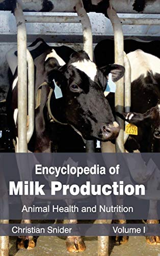 ENCYCLOPEDIA OF MILK PRODUCTION