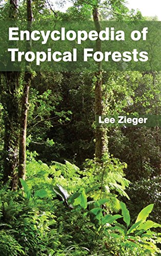 ENCYCLOPEDIA OF TROPICAL FORESTS