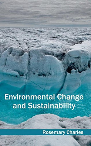 ENVIRONMENTAL CHANGE AND SUSTAINABILITY