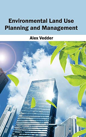 ENVIRONMENTAL LAND USE PLANNING AND MANAGEMENT