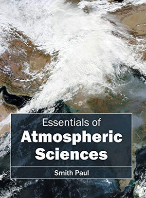 ESSENTIALS OF ATMOSPHERIC SCIENCE