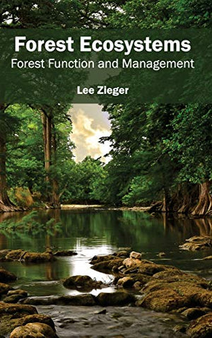 FOREST ECOSYSTEMS: FOREST FUNCTION AND MANAGEMENT