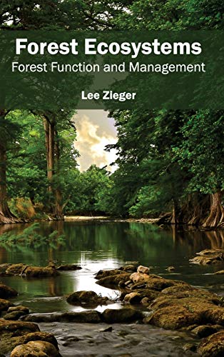 FOREST ECOSYSTEMS: FOREST FUNCTION AND MANAGEMENT