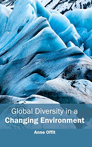 GLOBAL DIVERSITY IN A CHANGING ENVIRONMENT