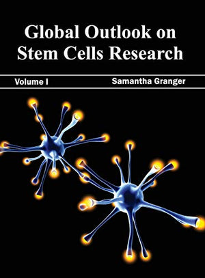 GLOBAL OUTLOOK ON STEM CELLS RESEARCH