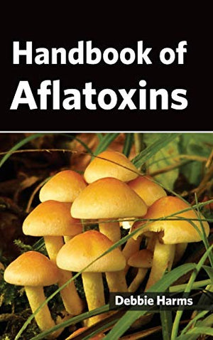 HANDBOOK OF AFLATOXINS