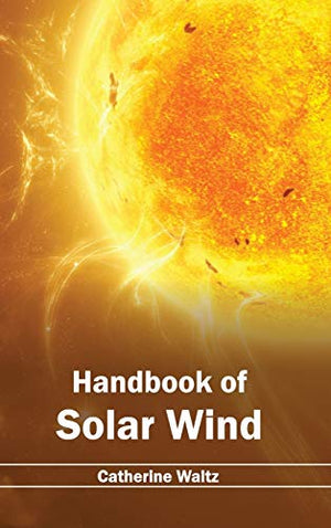 HANDBOOK OF SOLAR WIND