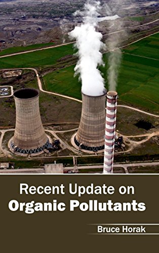 RECENT UPDATE ON ORGANIC POLLUTANTS