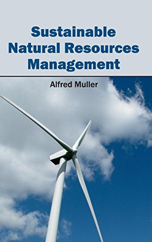 SUSTAINABLE NATURAL RESOURCES MANAGMENT