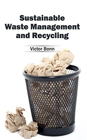 SUSTAINABLE WASTE MANAGEMENT AND RECYLING