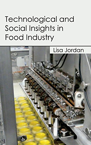 TECHNOLOGICAL AND SOCIAL INSIGHTS IN FOOD INDUSTRY