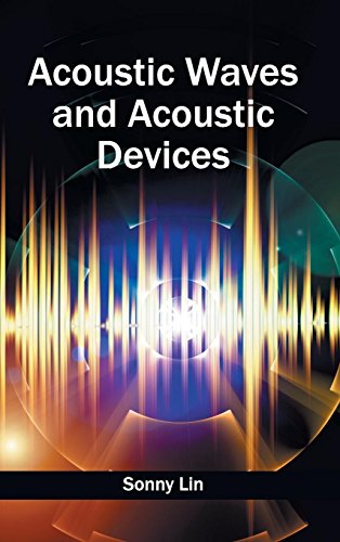 ACOUSTIC WAVES AND ACOUSTIC DEVICES