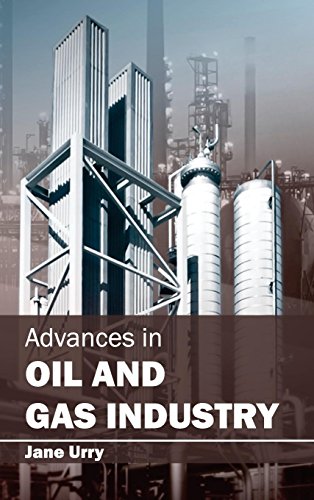 ADVANCES IN OIL AND GAS INDUSTRY