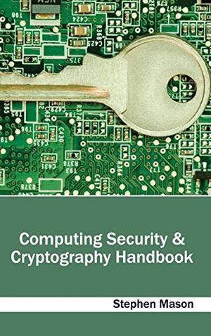 COMPUTING SECURITY & CRYPTOGRAPHY HANDBOOK