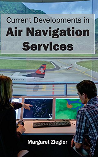 CURRENT DEVELOPMENTS IN AIR NAVIGATION SERVICES