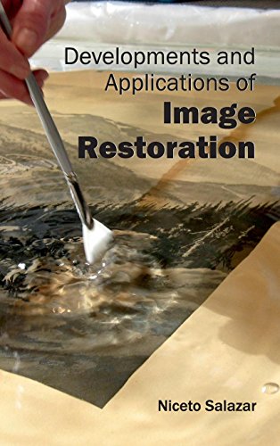 DEVELOPMENTS AND APPLICATIONS OF IMAGE RESTORATION