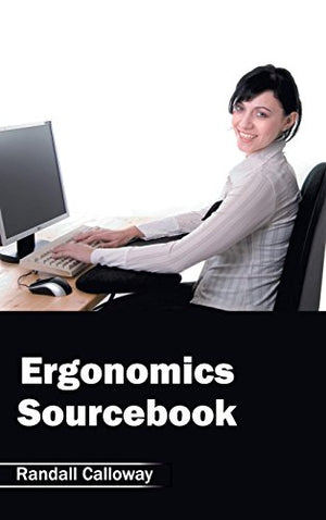 ERGONOMICS SOURCEBOOK