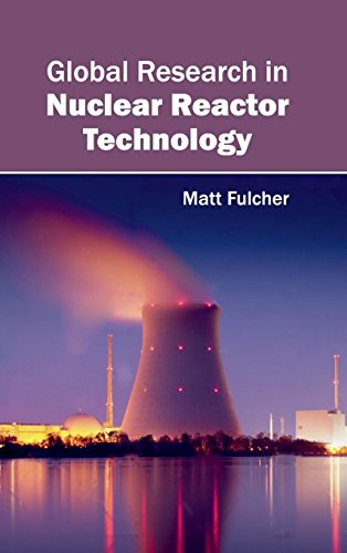 GLOBAL RESEARCH IN NUCLEAR REACTOR TECHNOLOGY
