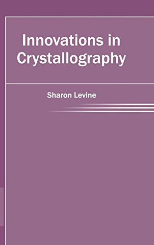 INNOVATIONS IN CRYSTALLOGRAPHY