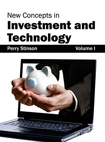 NEW CONCEPTS IN INVESTMENT AND TECHNOLOGY