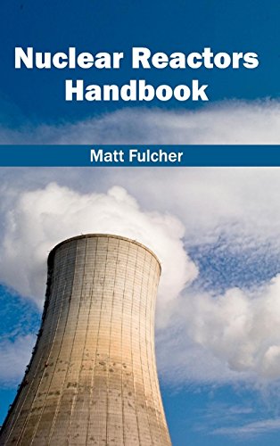 NUCLEAR REACTORS HANDBOOK