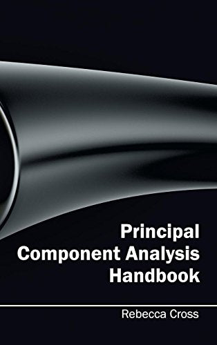 PRINCIPAL COMPONENT ANALYSIS HANDBOOK