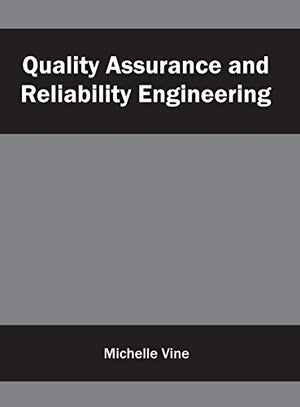 QUALITY ASSURANCE AND RELIABILITY ENGINEERING