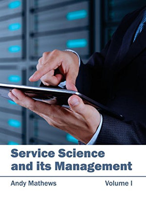 SERVICE SCIENCE AND ITS MANAGEMENT