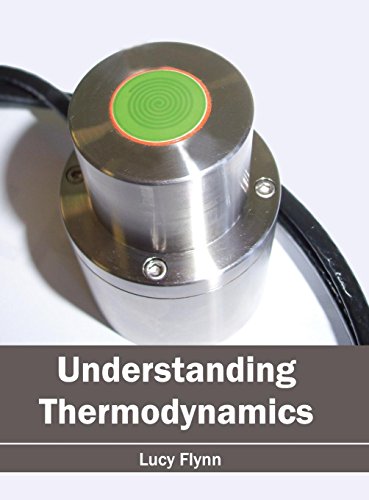 UNDERSTANDING THERMODYNAMICS
