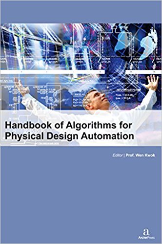 HANDBOOK OF ALGORITHMS FOR PHYSICAL DESIGN AUTOMAN