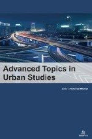 ADVANCED TOPICS IN URBAN STUDIES