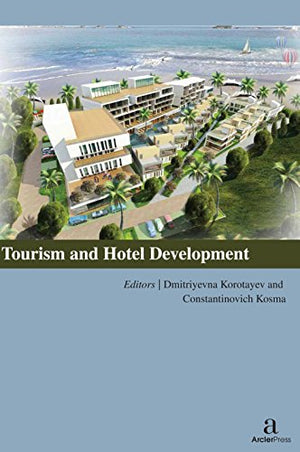 TOURISM AND HOTEL DEVELOPMENT