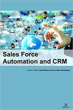 SALES FORCE AUTOMATION AND CRM