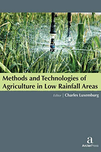 METHODS AND TECHNOLOGIES OF AGRICULTURE IN LOW RAINFULL AREAS