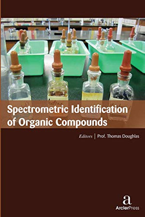 SPECTROMETRIC IDENTIFICATION OF ORGANIC COMPOUNDS