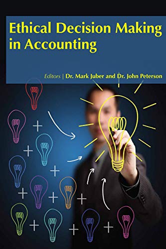 ETHICAL DECISION MAKING IN ACCOUNTING