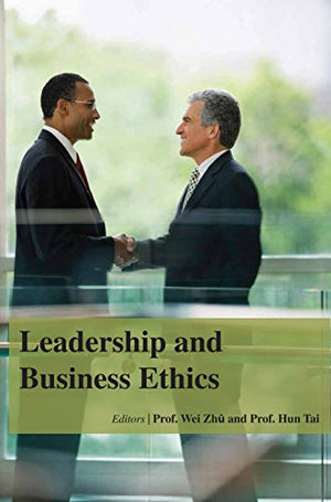 LEADEWRSHIP AND BUSINESS ETHICS
