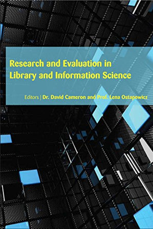 RESEARCH AND EVALUATION IN LIBRARY AND INFORMATION SCIENCE