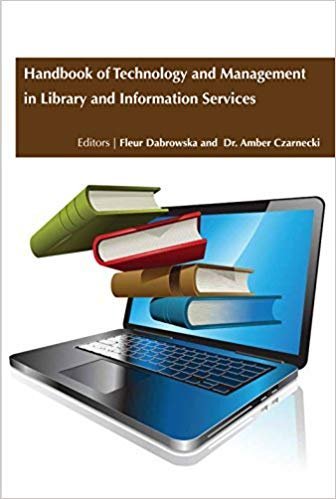 HANBOOK OF TECHNOLOGY AND MANAGEMENT IN LIBRARY AND INFORMATION SERVICES
