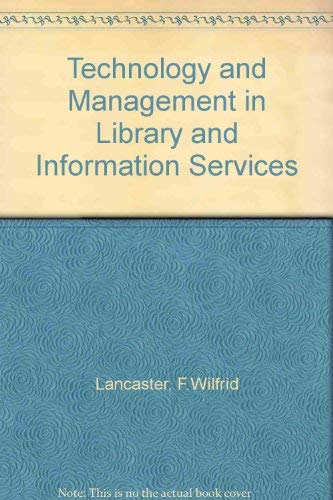 TECHNOLOGY AND MANAGEMENT IN LIBRARY AND INFORMATION SERVICES