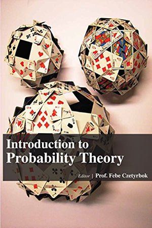 INTRODUCTION TO PROBABILITY THEORY
